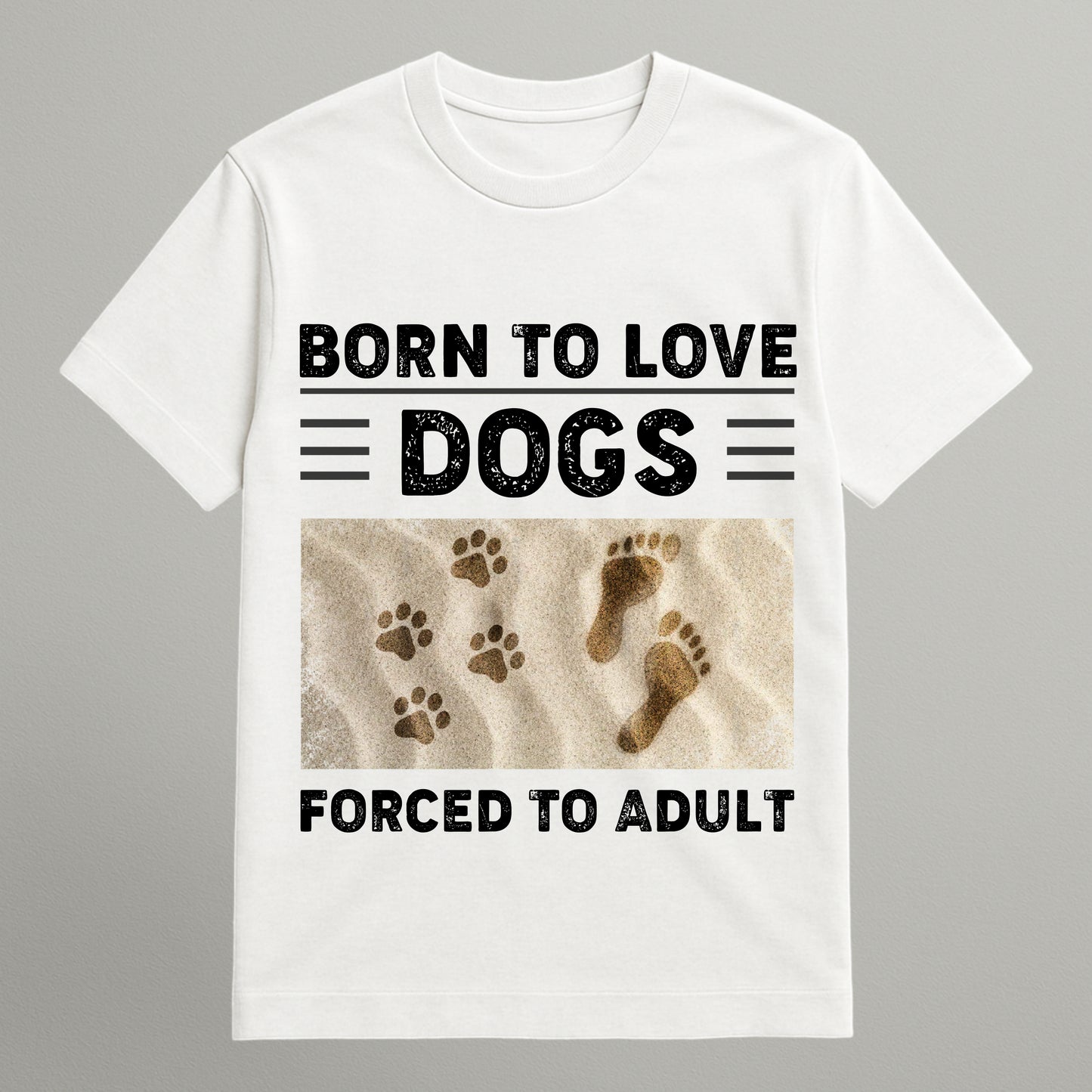 Born to Love Dogs T-shirt