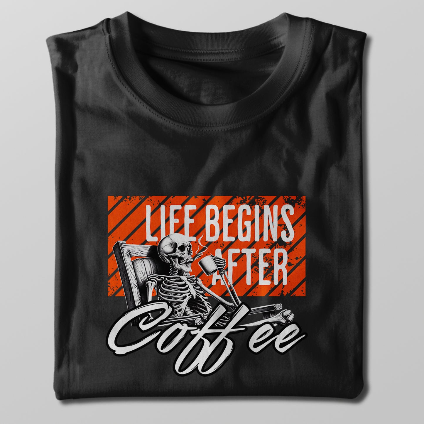 Life begins after coffee