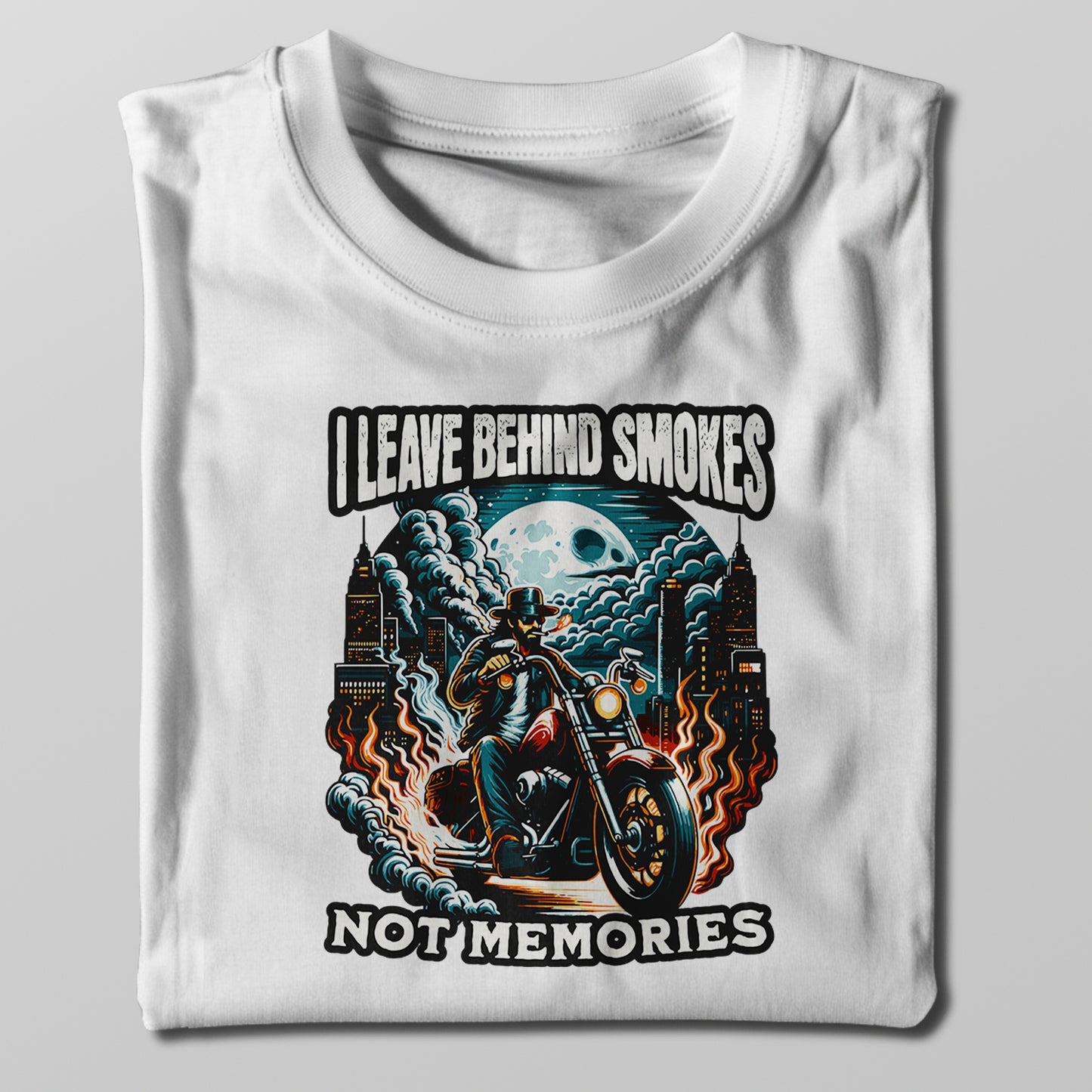 leave behind smoke not memories T-shirt