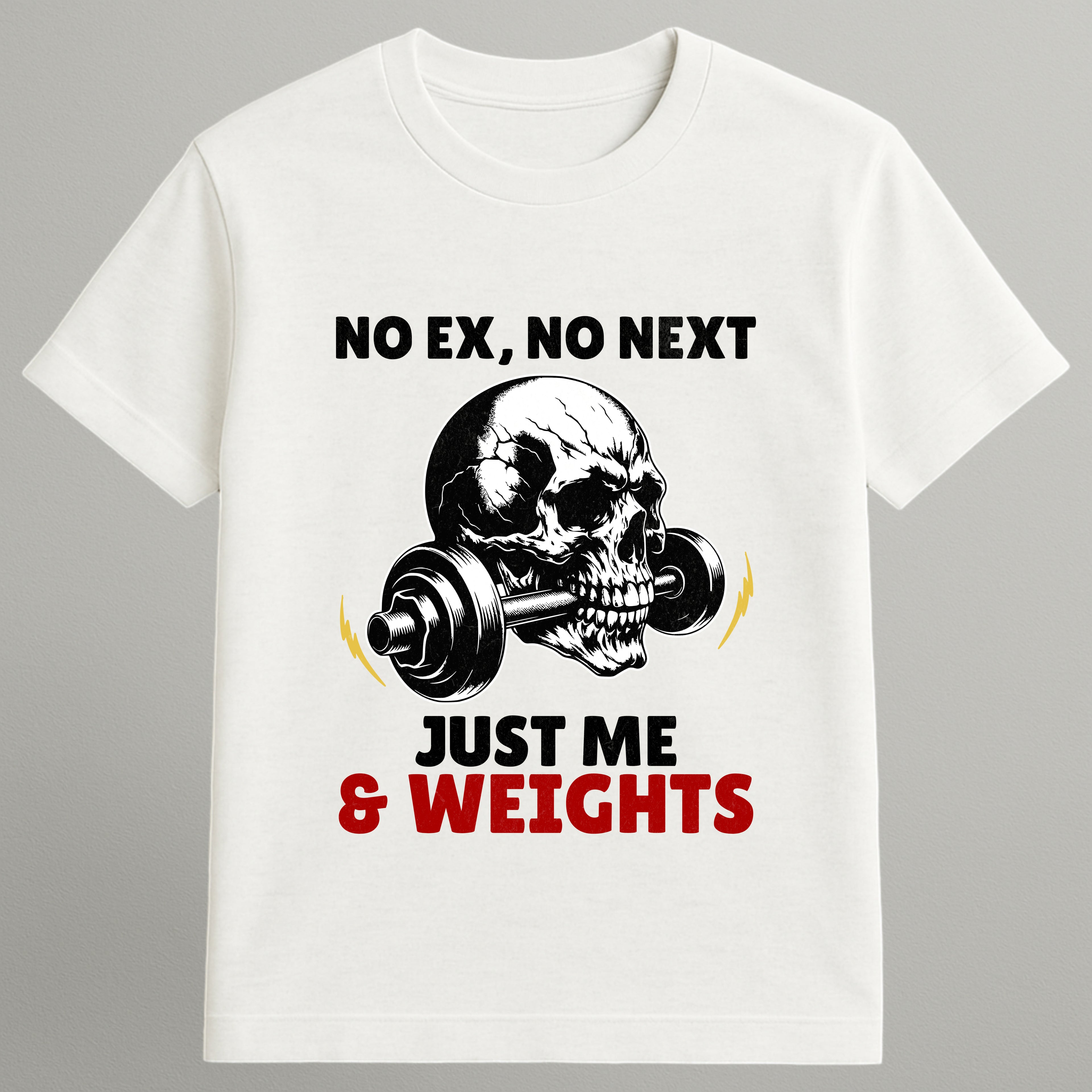 Just Me & Weights T-shirt
