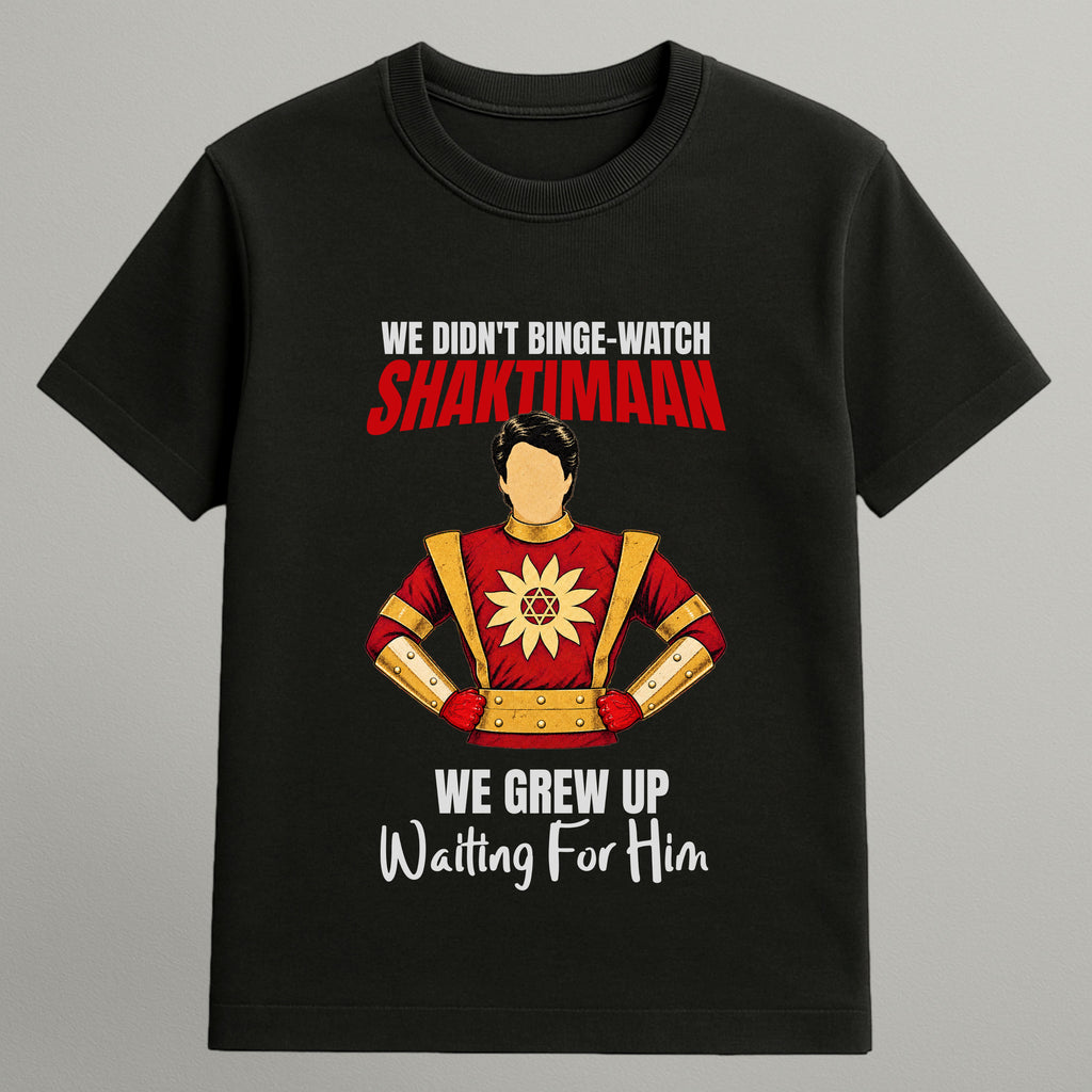 We Grew Up Waiting T-shirt