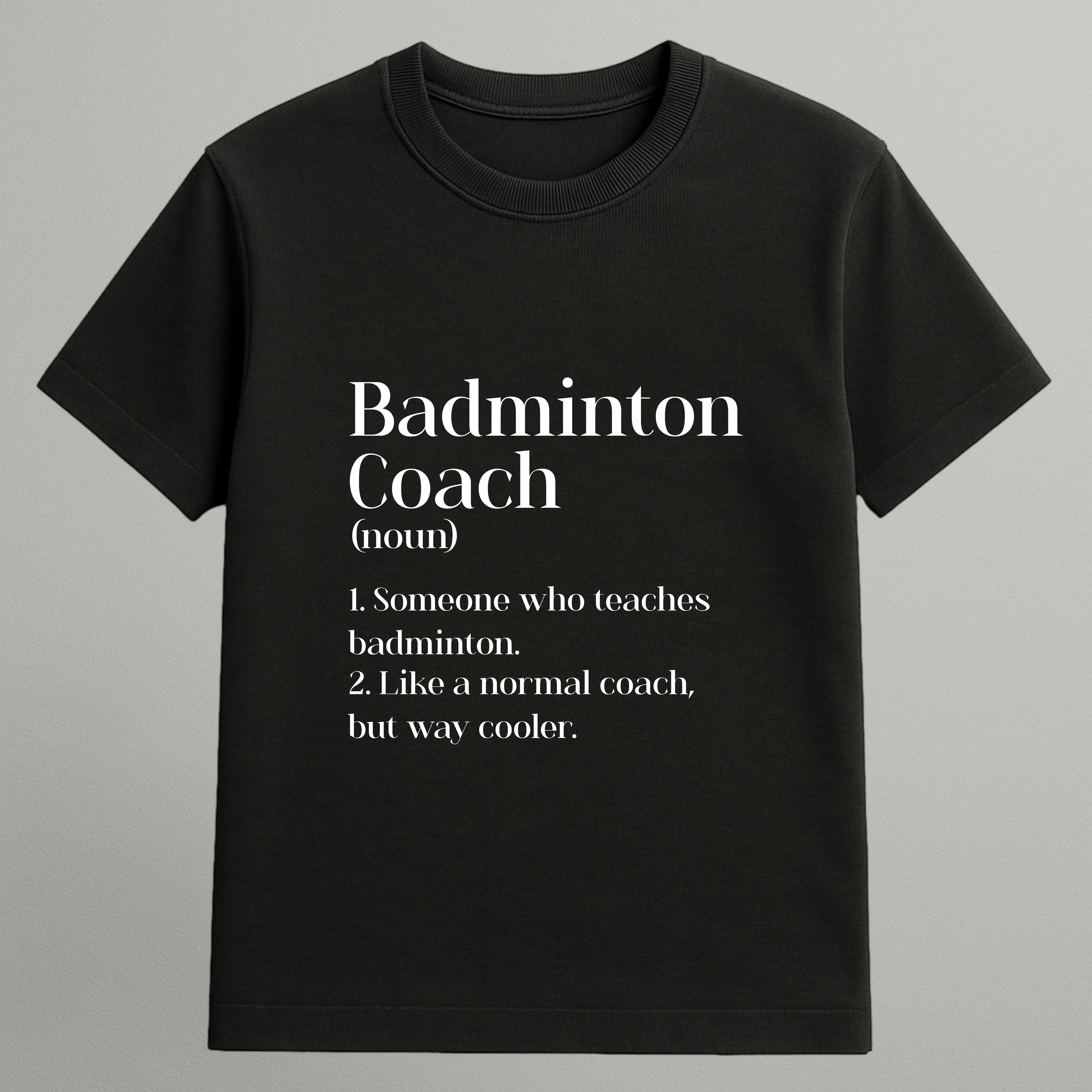 Badminton Coach T-shirt