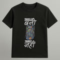 Traveller Bano Tourist Nahi T-shirt
