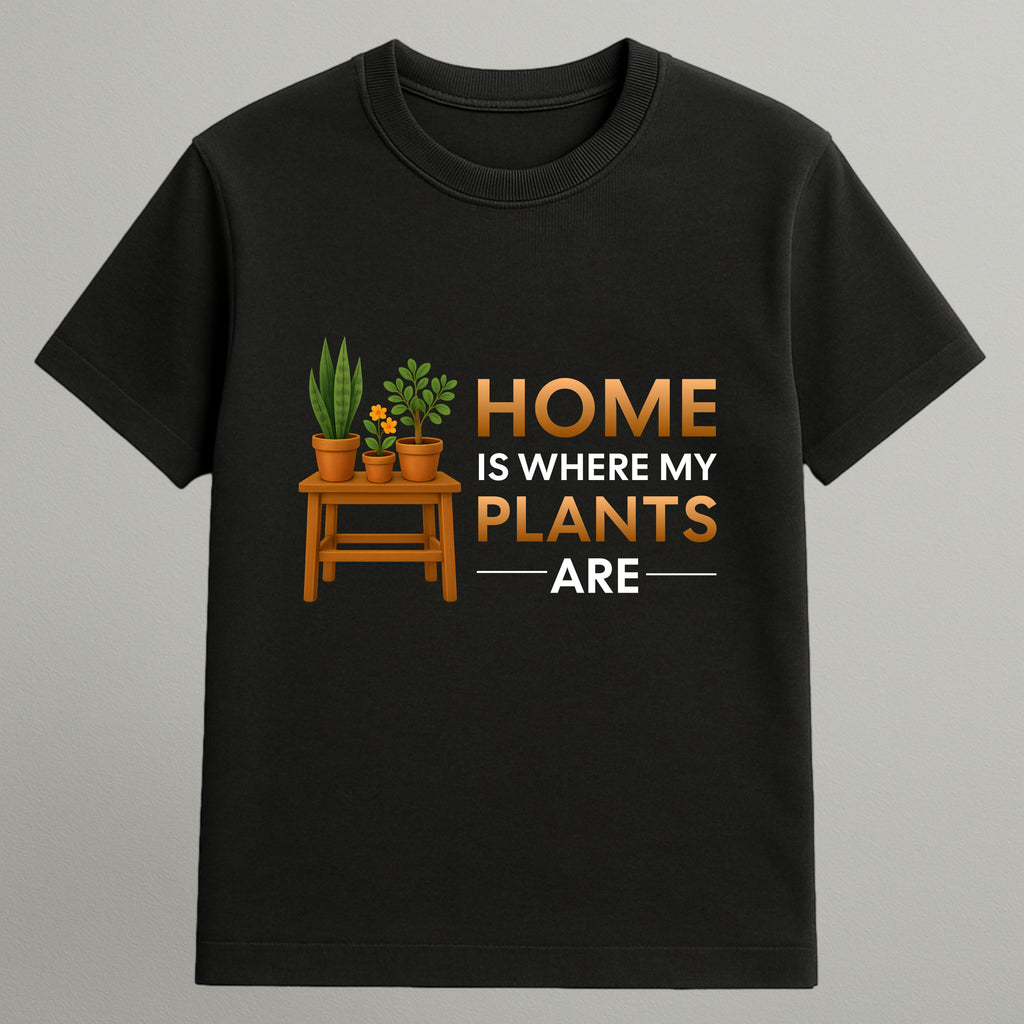 My Plants are My Home T-shirt