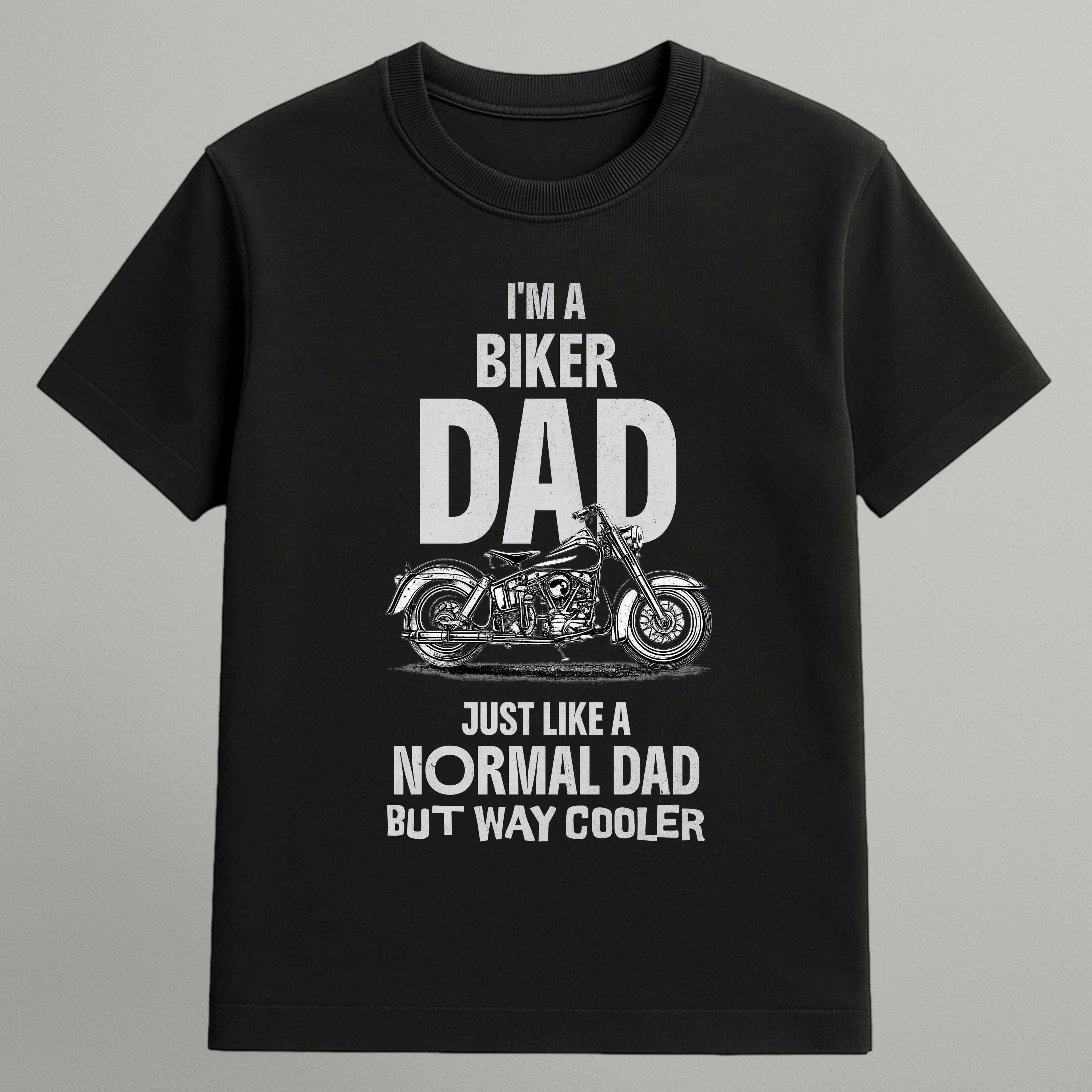I’m a Biker Dad T-shirt