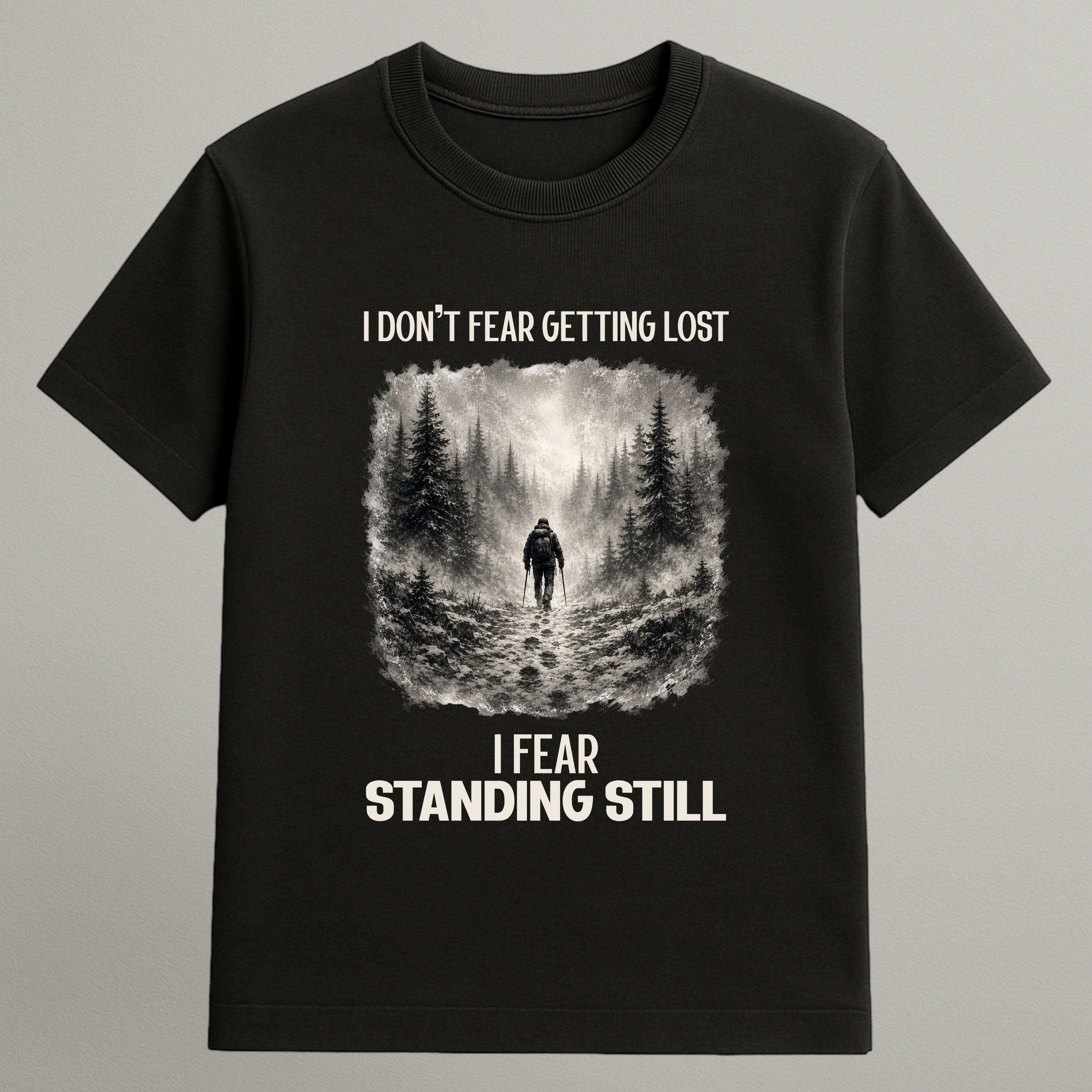 I Fear Standing Still T-shirt