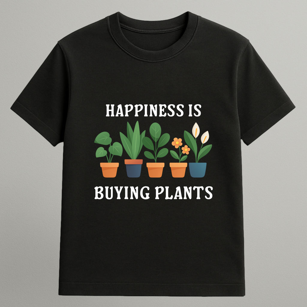 Happiness is Buying Plants T-shirt