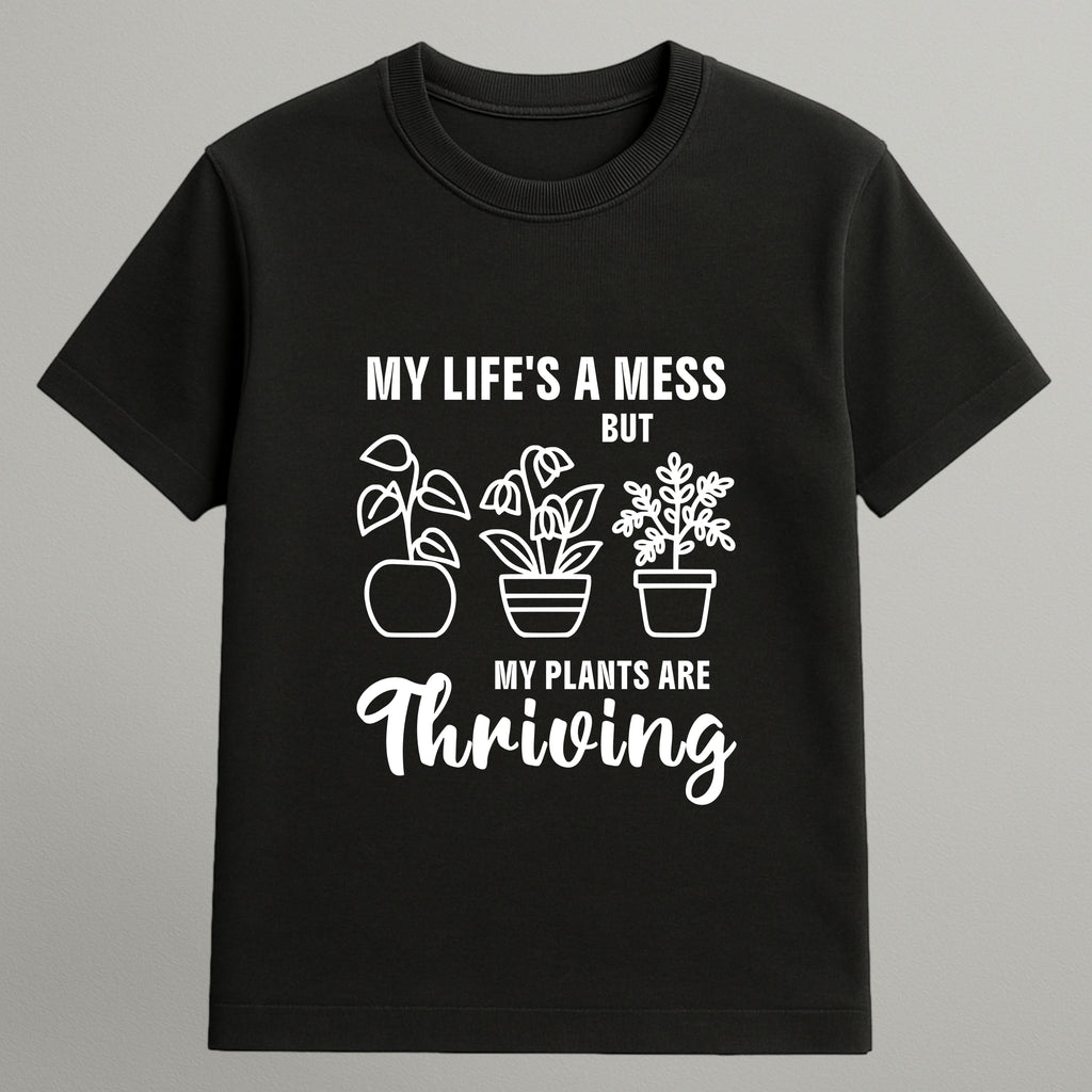 My Plants are Thriving T-shirt