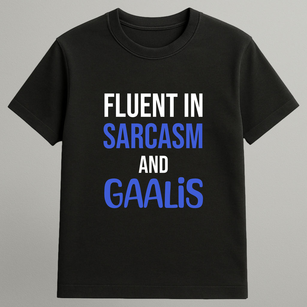 Fluent in Sarcasm T-shirt