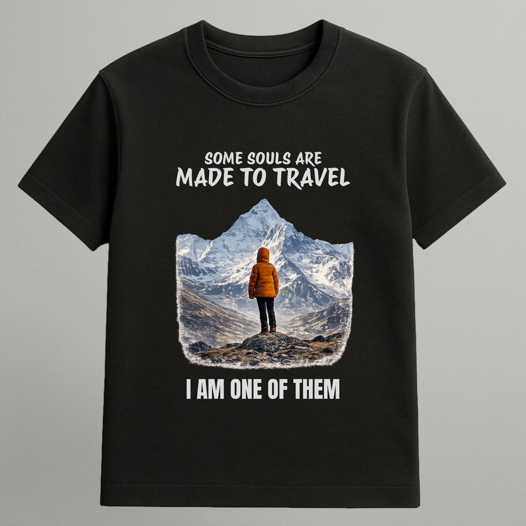 Some Souls Made to Travel T-shirt