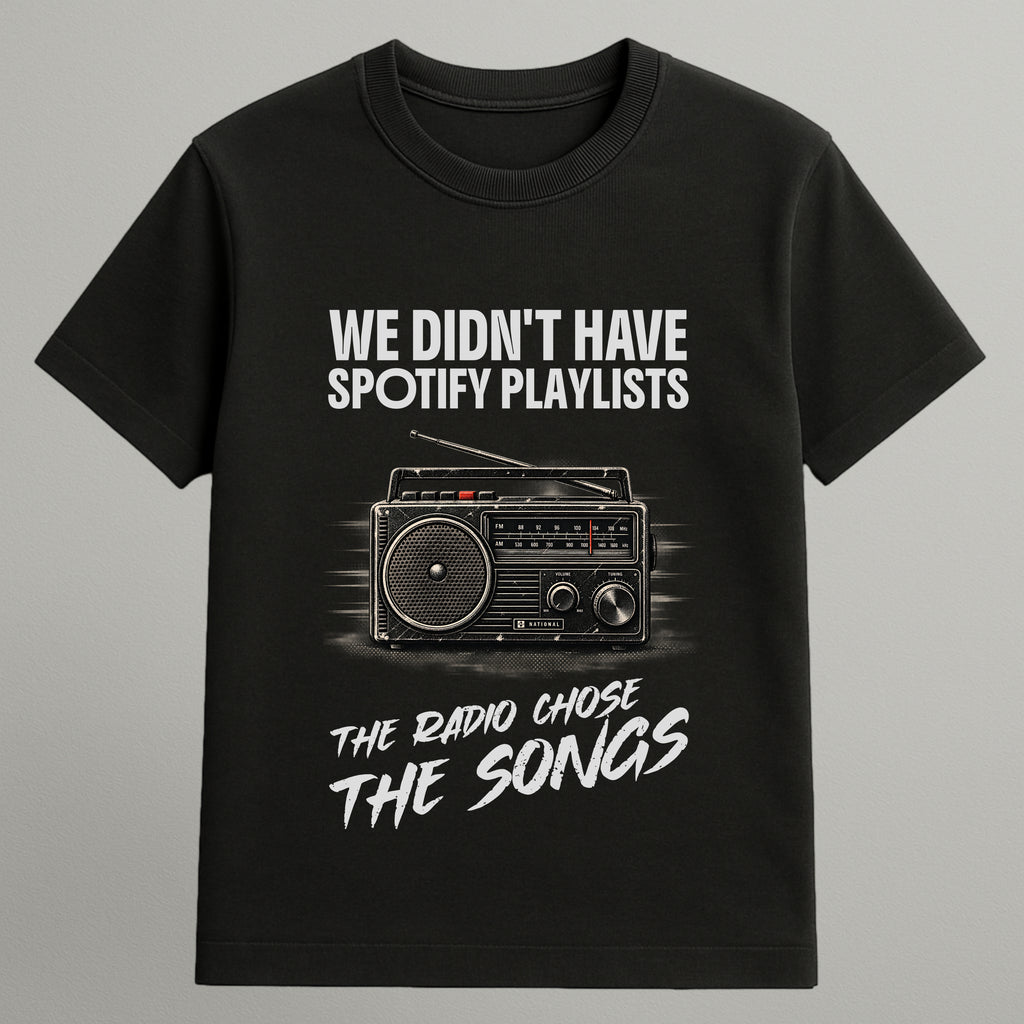 Radio Chose the Songs T-shirt