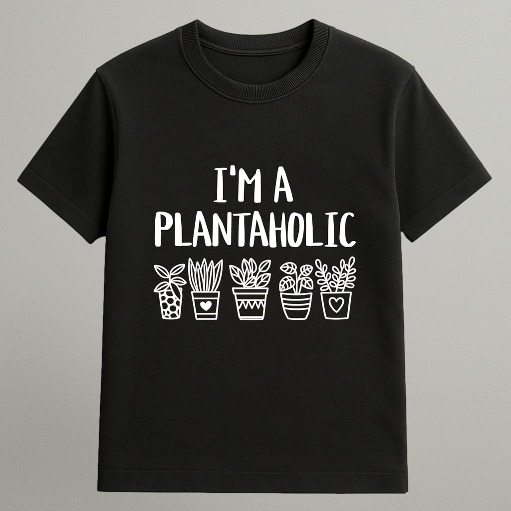 I'm a Plantaholic T-shirt