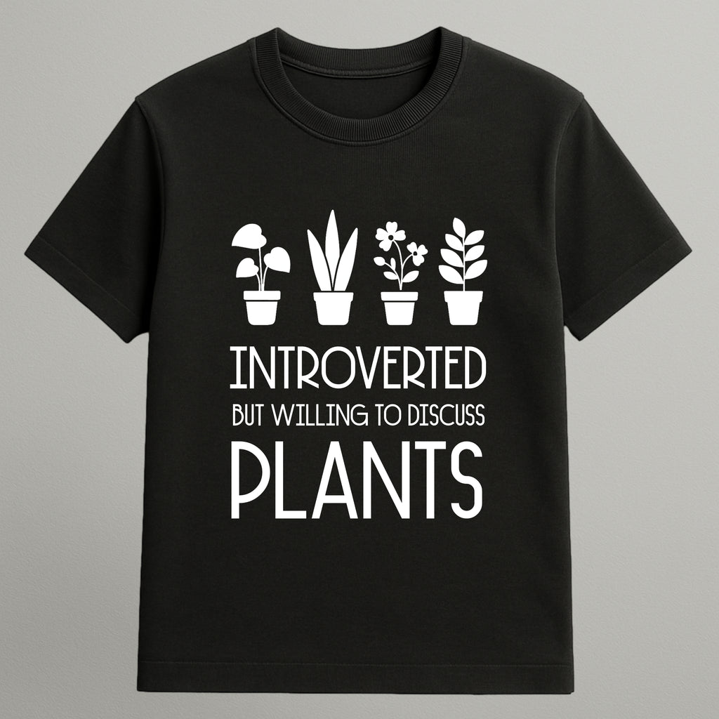 Introverted But Discuss Plants T-shirt