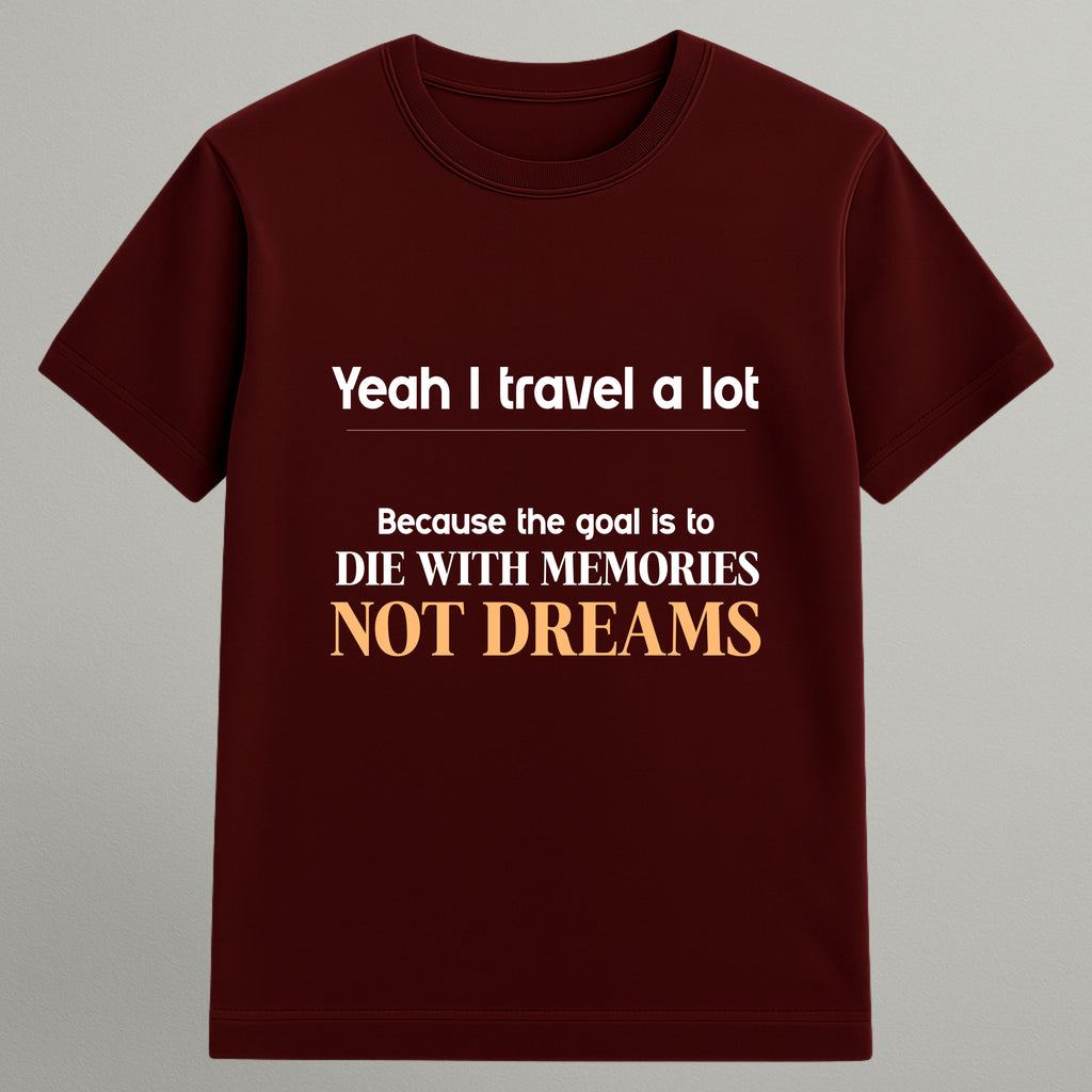 Die With Memories T-shirt