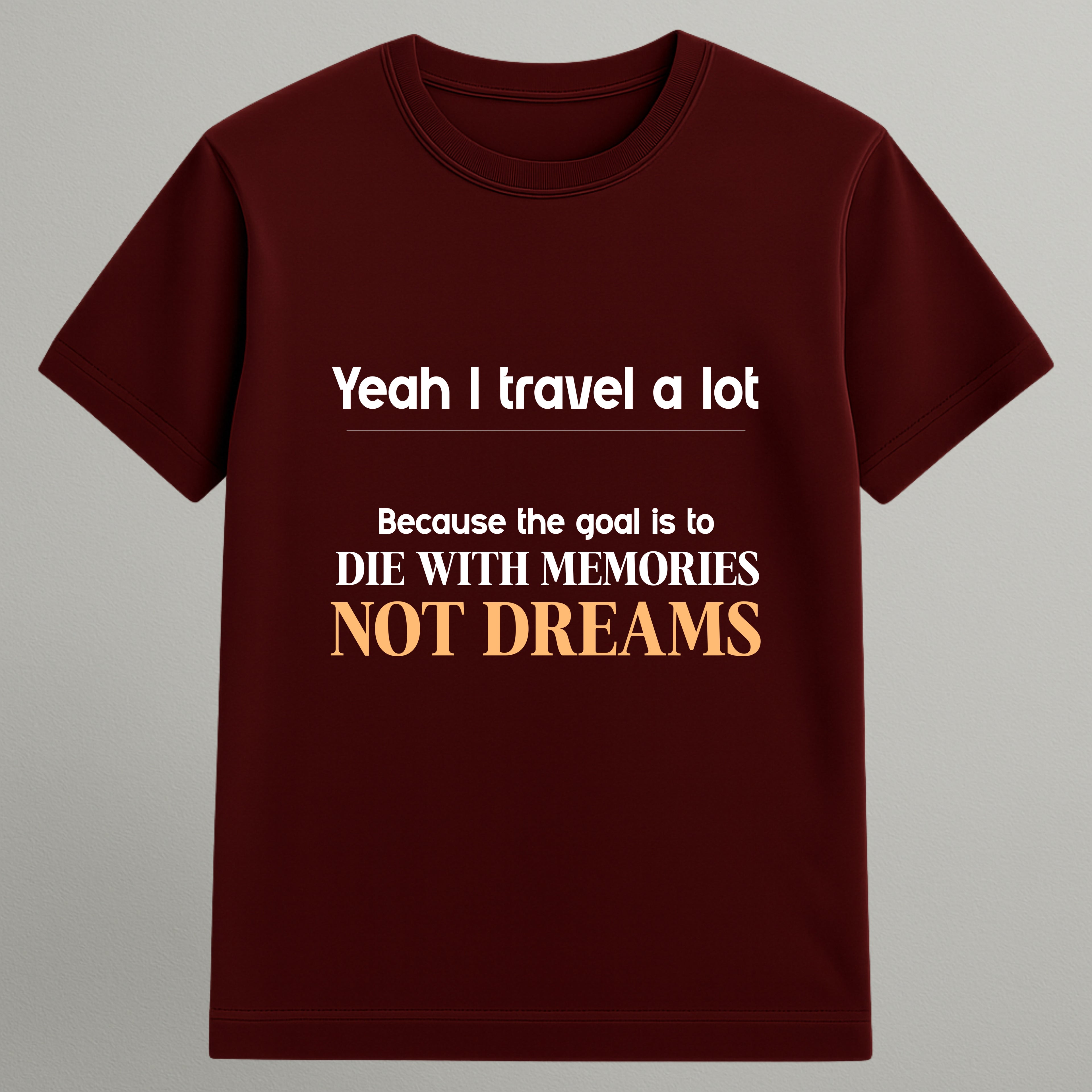 Die With Memories T-shirt