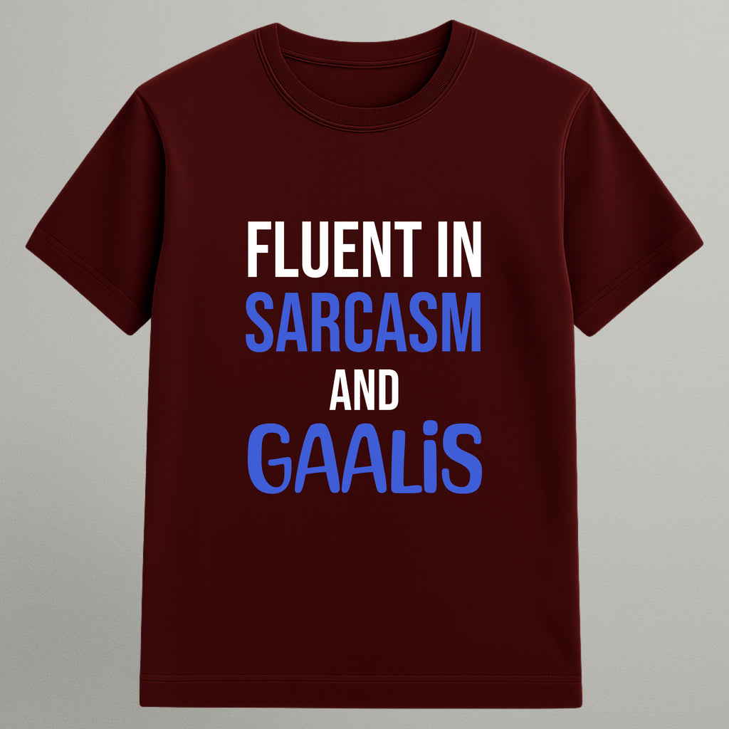 Fluent in Sarcasm T-shirt