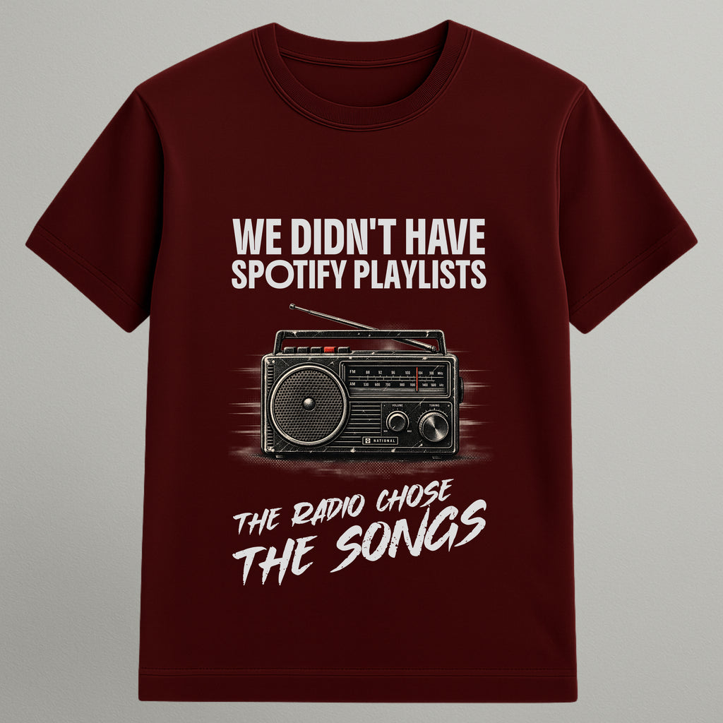 Radio Chose the Songs T-shirt