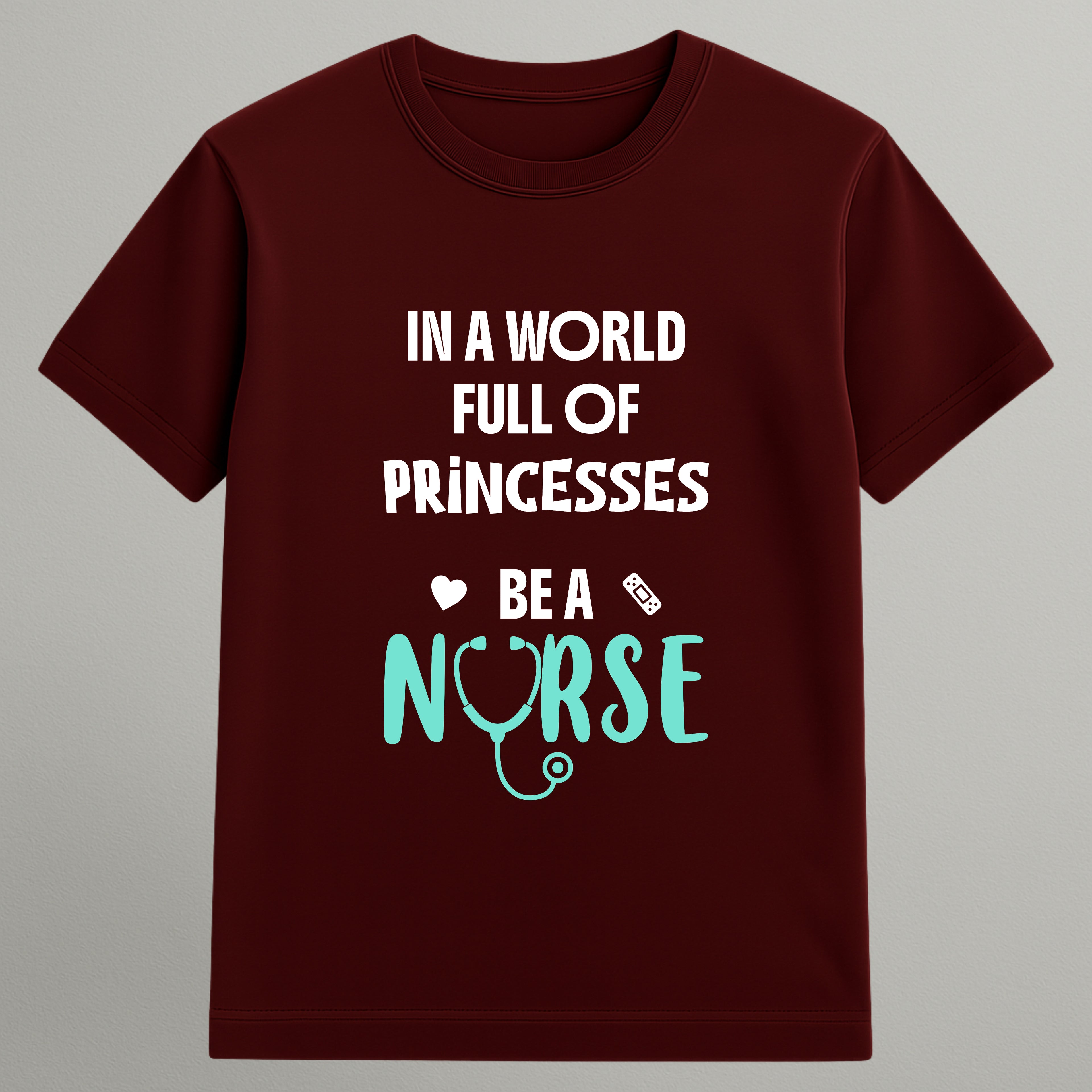 Be a Nurse T-shirt