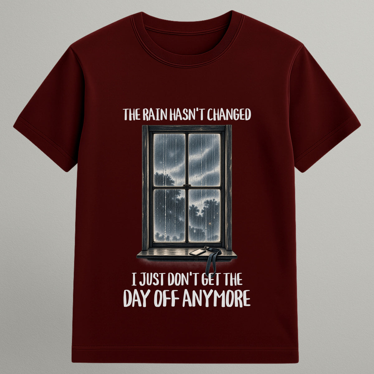The Rain Hasn't Changed T-shirt