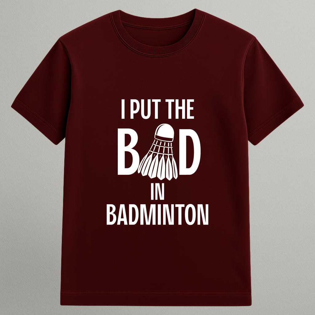 I Put the Bad T-shirt