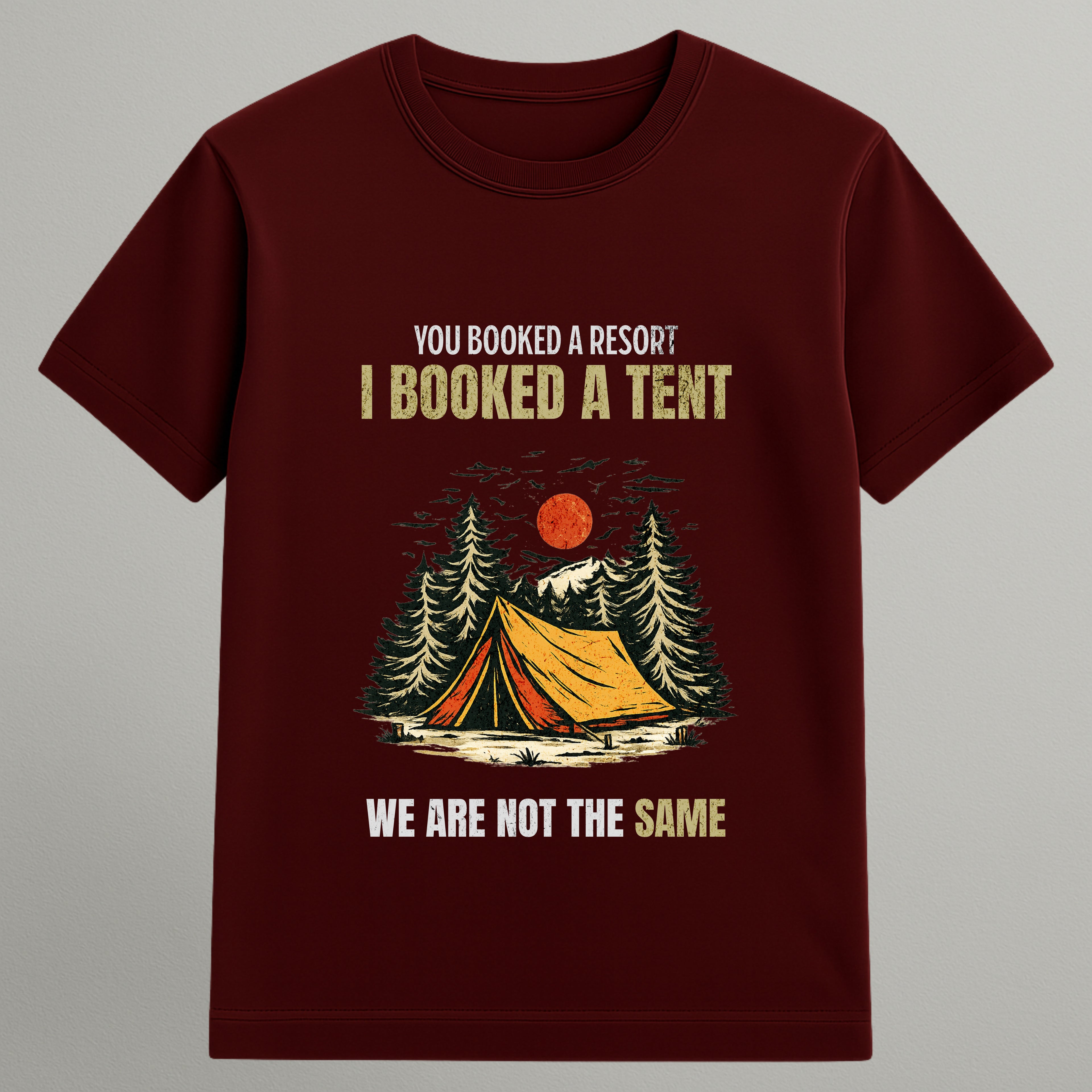 I Booked a Tent T-shirt