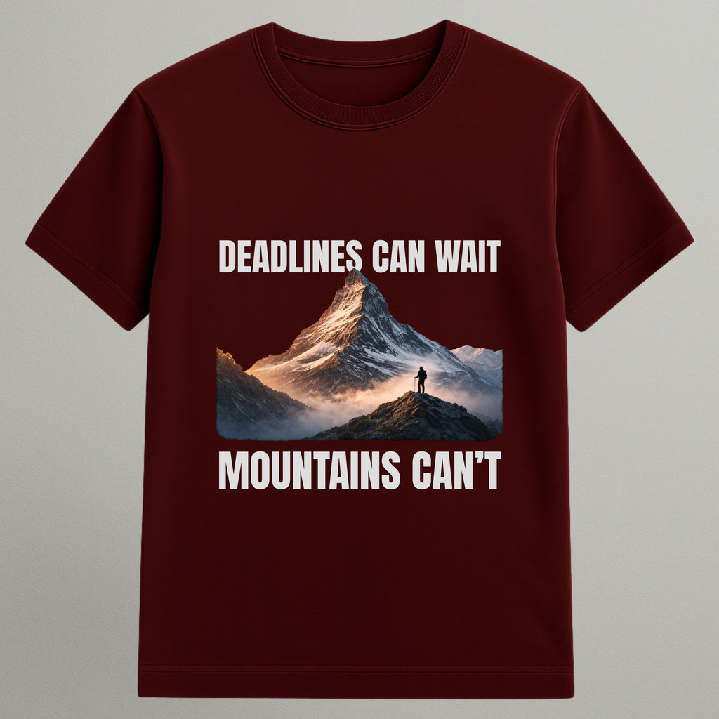 Deadlines Can Wait T-shirt