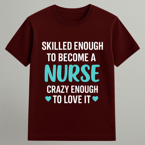 Crazy enough to love T-shirt
