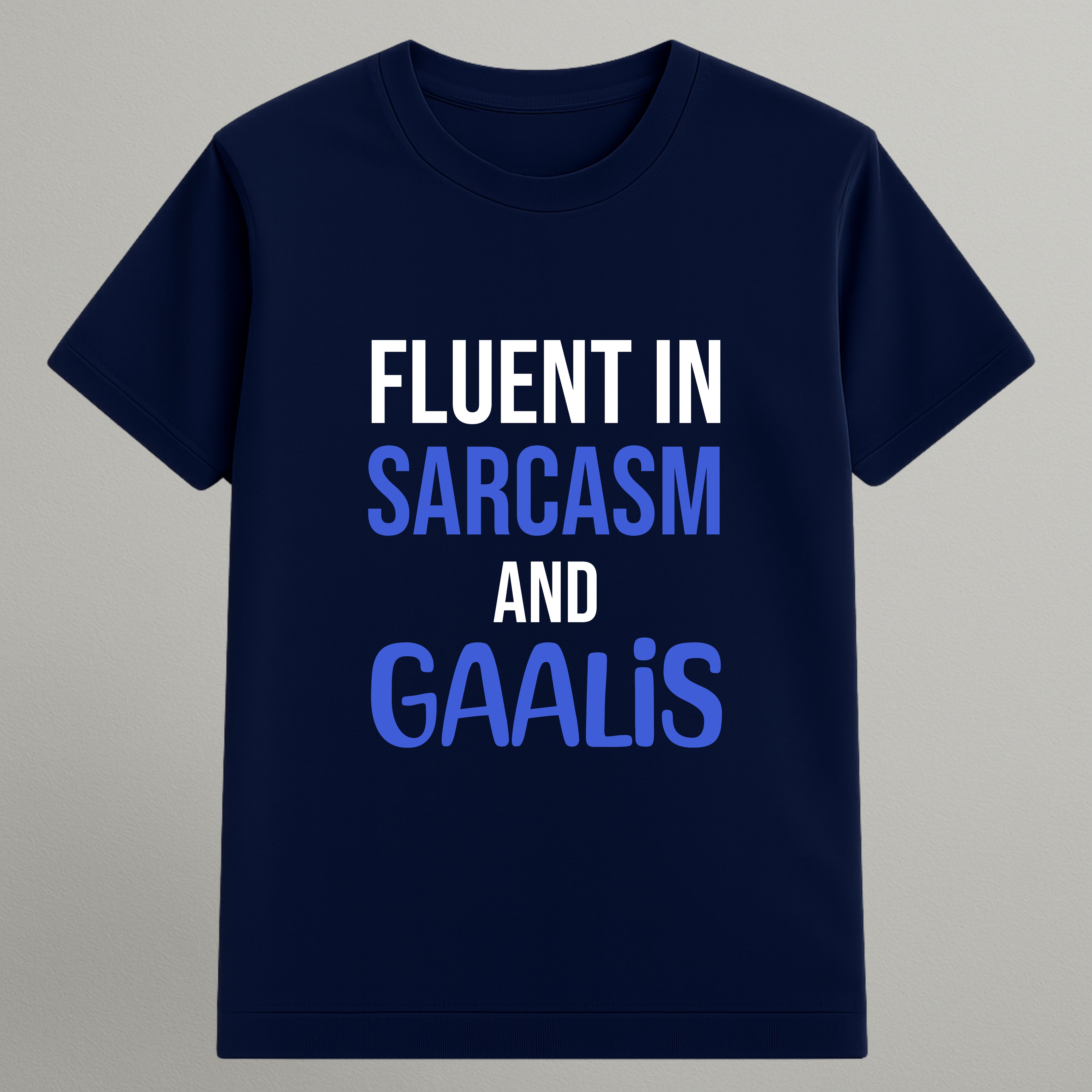 Fluent in Sarcasm T-shirt