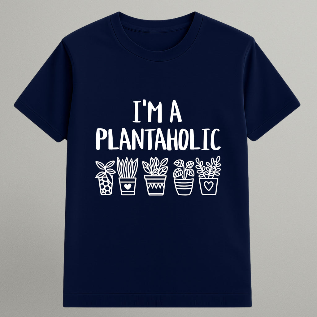 I'm a Plantaholic T-shirt
