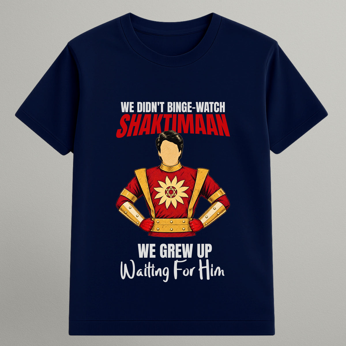 We Grew Up Waiting T-shirt