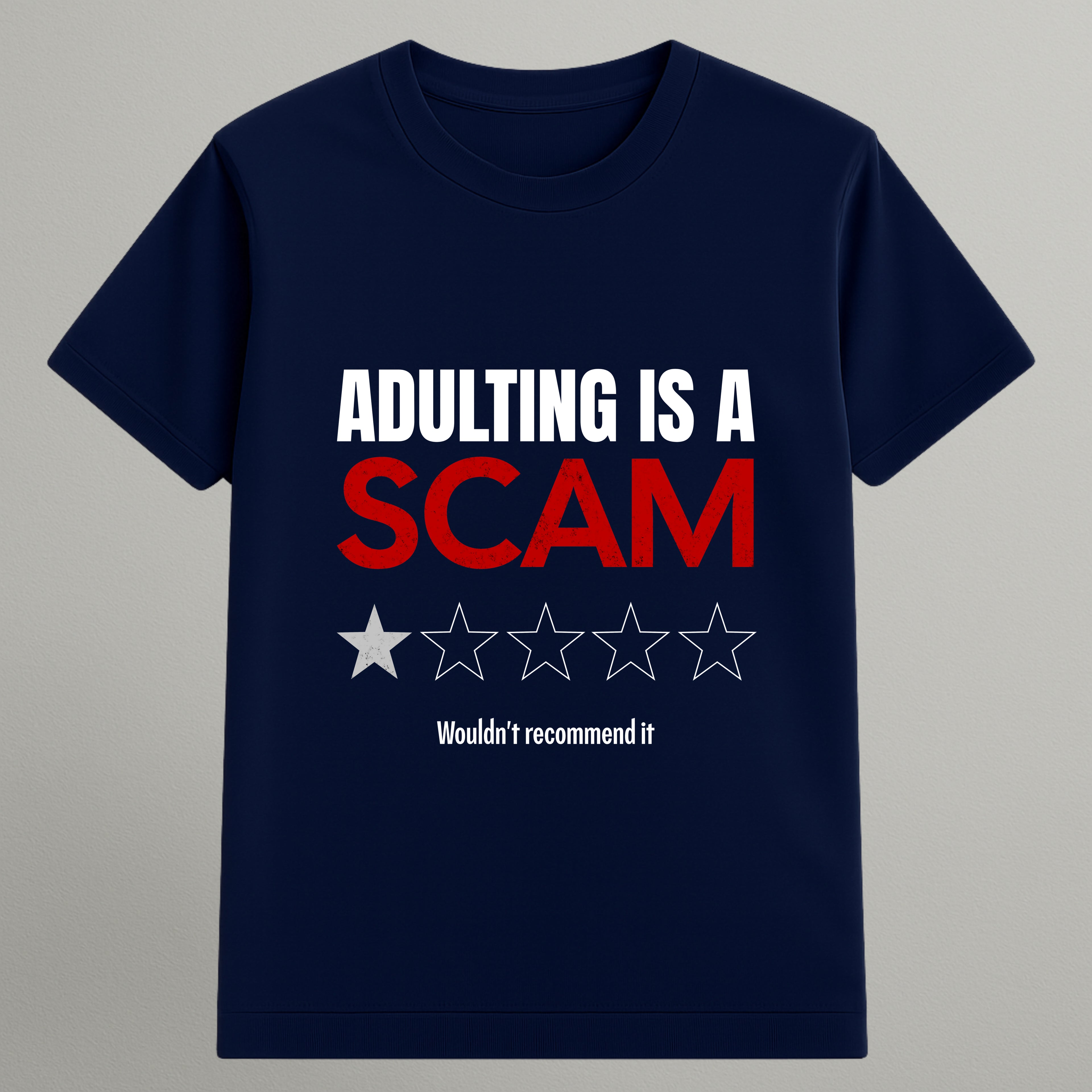 Adulting Is a Scam T-shirt