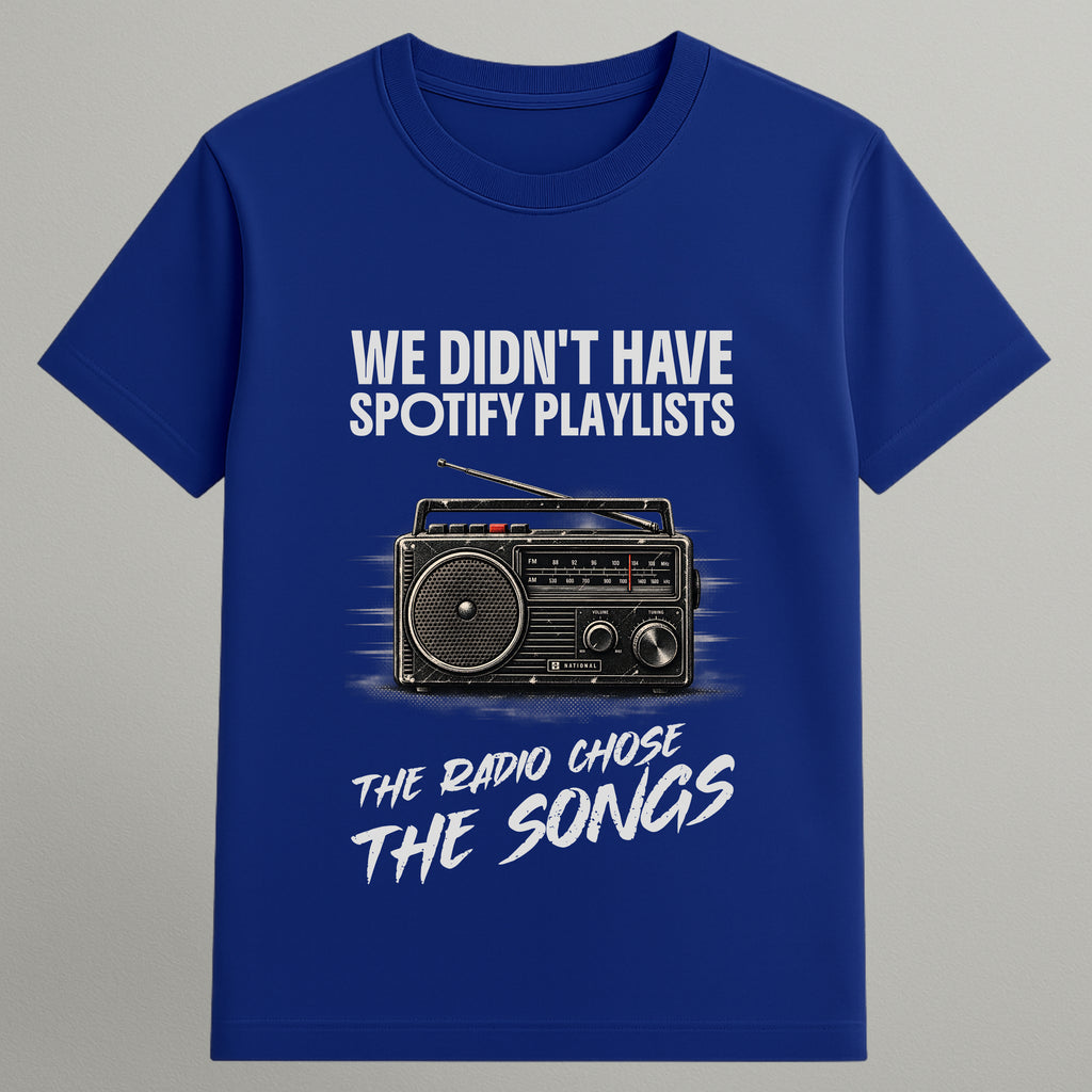 Radio Chose the Songs T-shirt