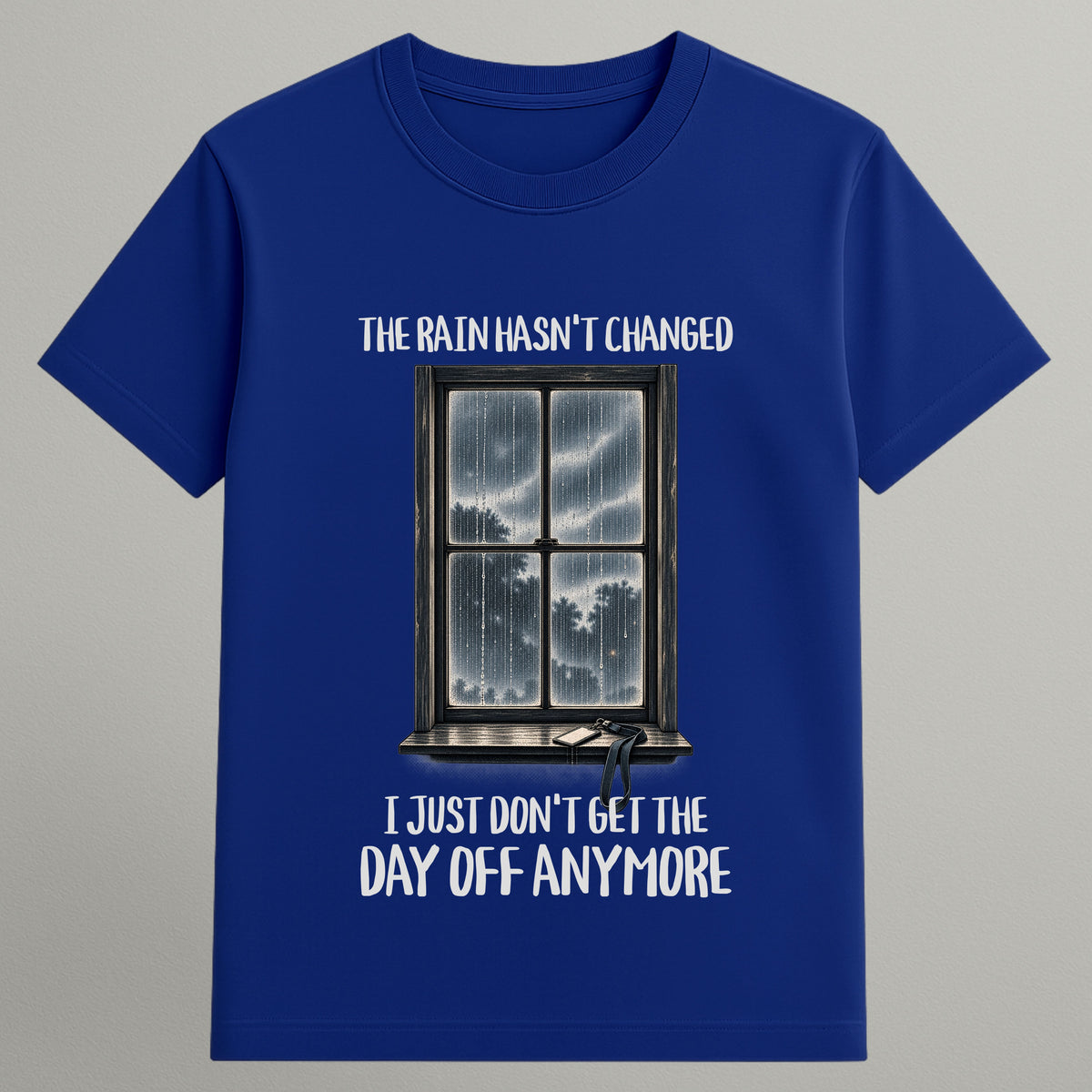 The Rain Hasn't Changed T-shirt