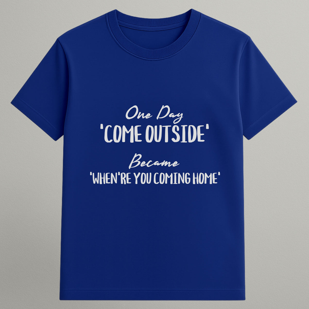 Come Outside to Come Home T-shirt