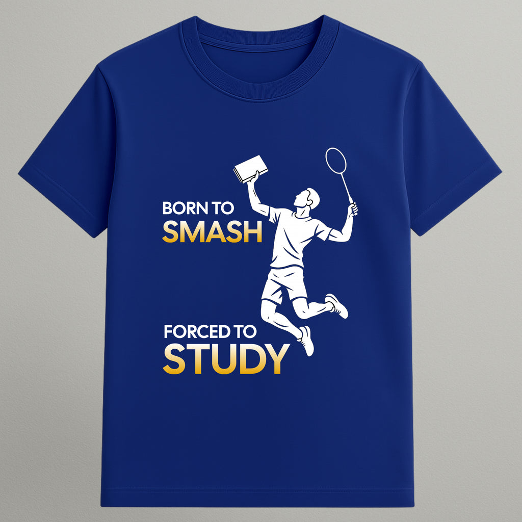 Born to Smash T-shirt