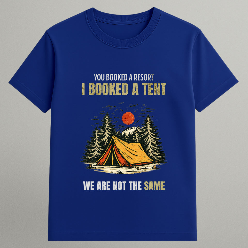 I Booked a Tent T-shirt