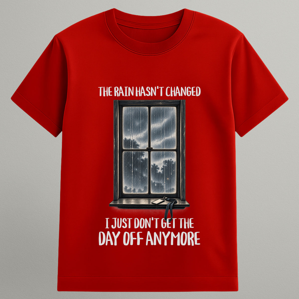 The Rain Hasn't Changed T-shirt