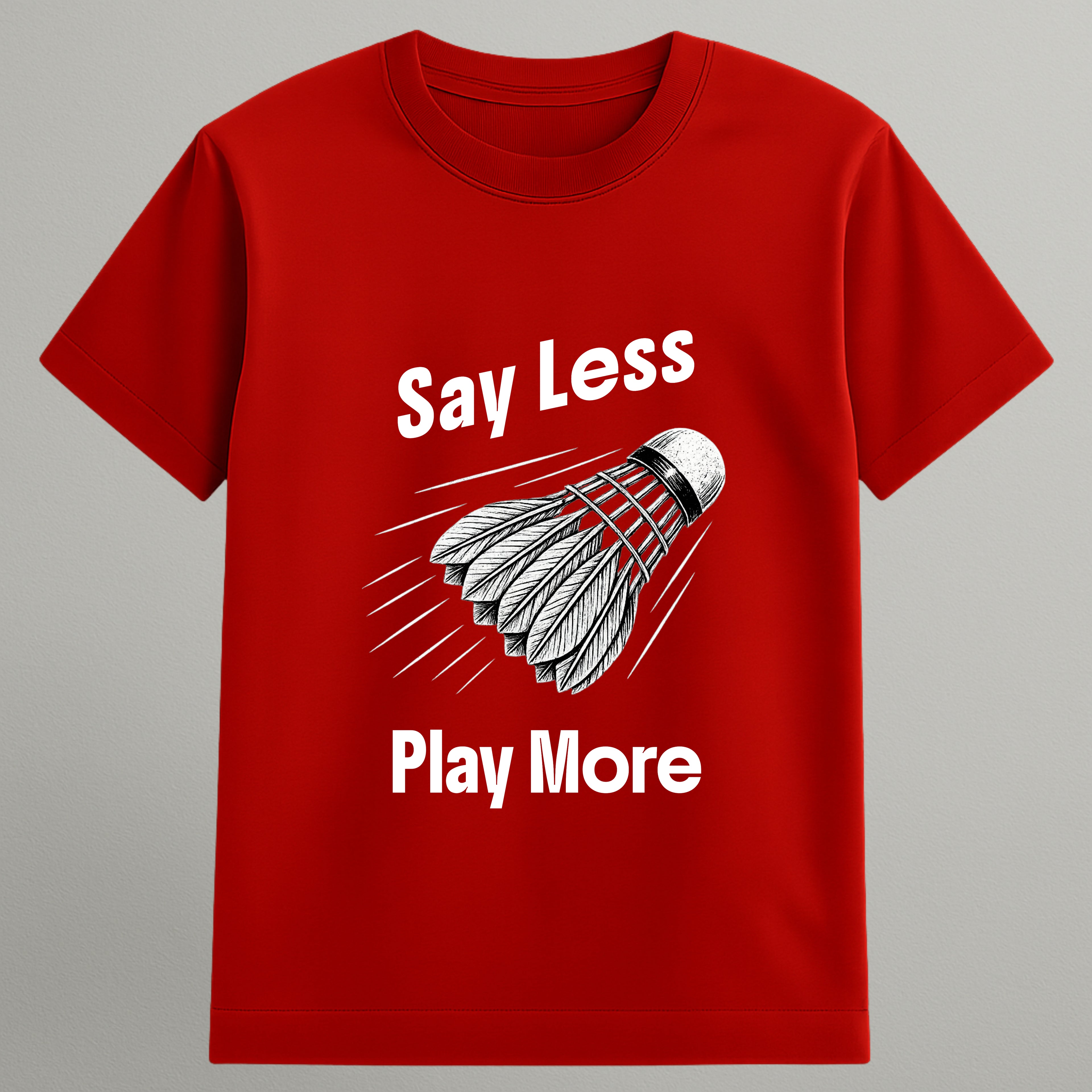 Say Less Play More T-shirt
