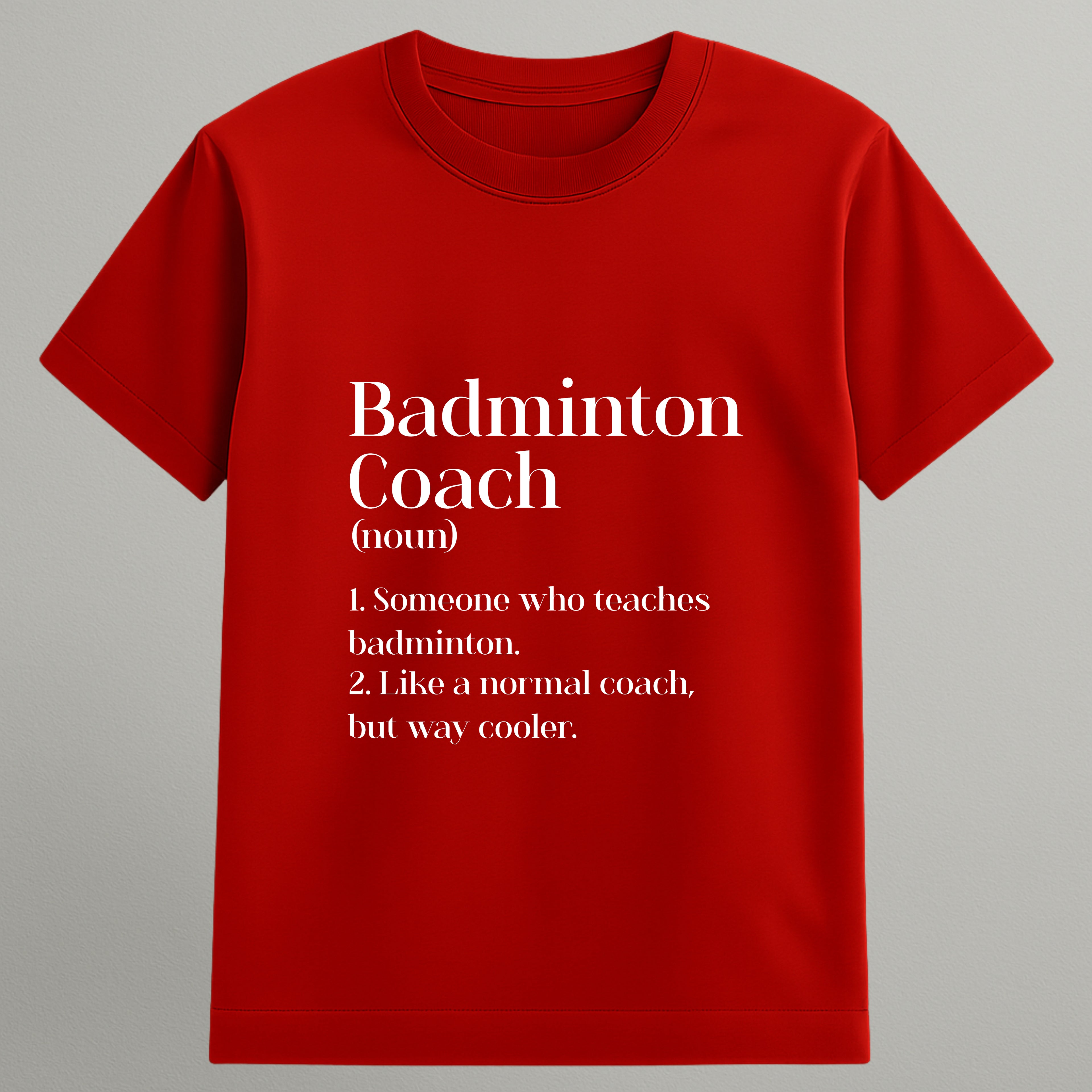 Badminton Coach T-shirt