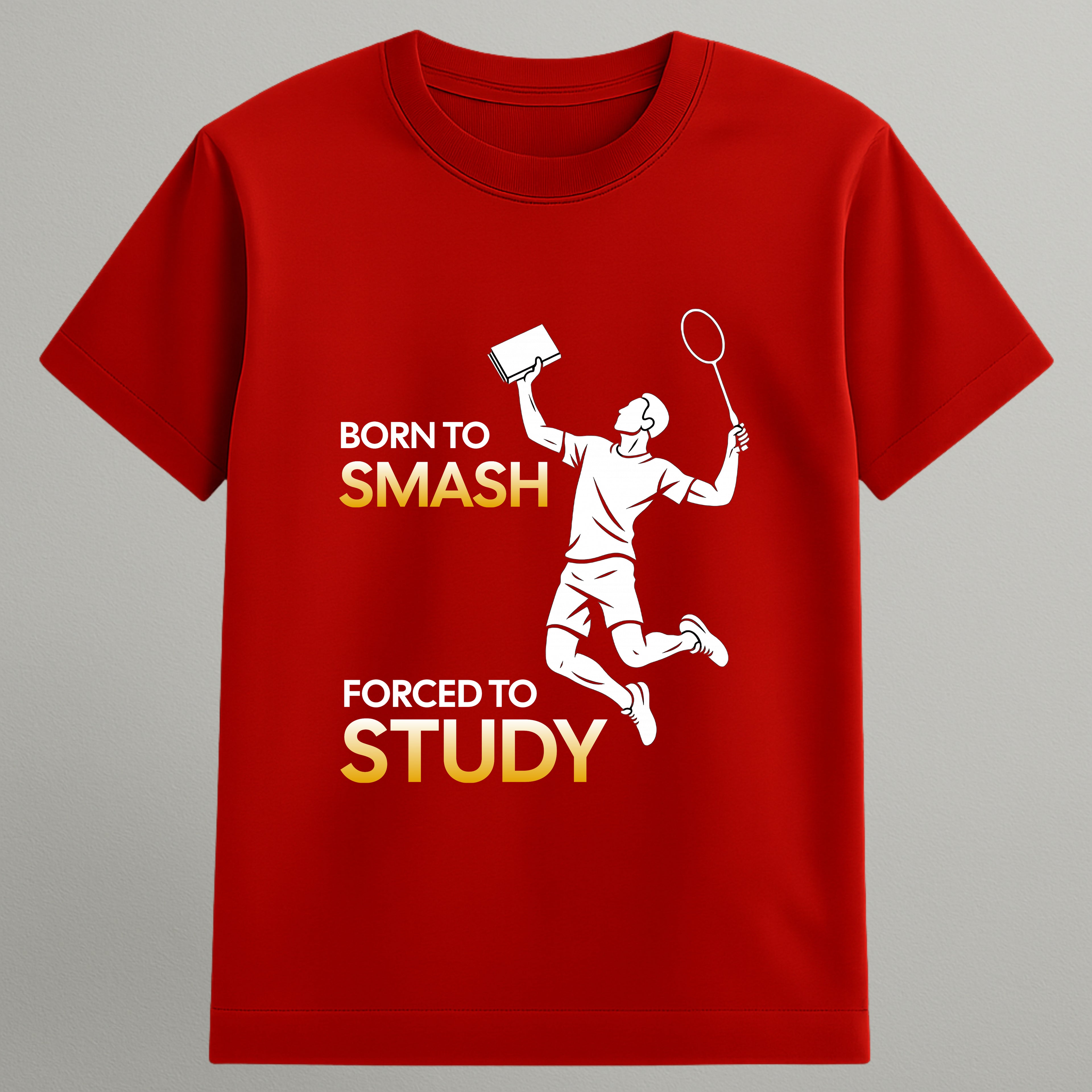 Born to Smash T-shirt
