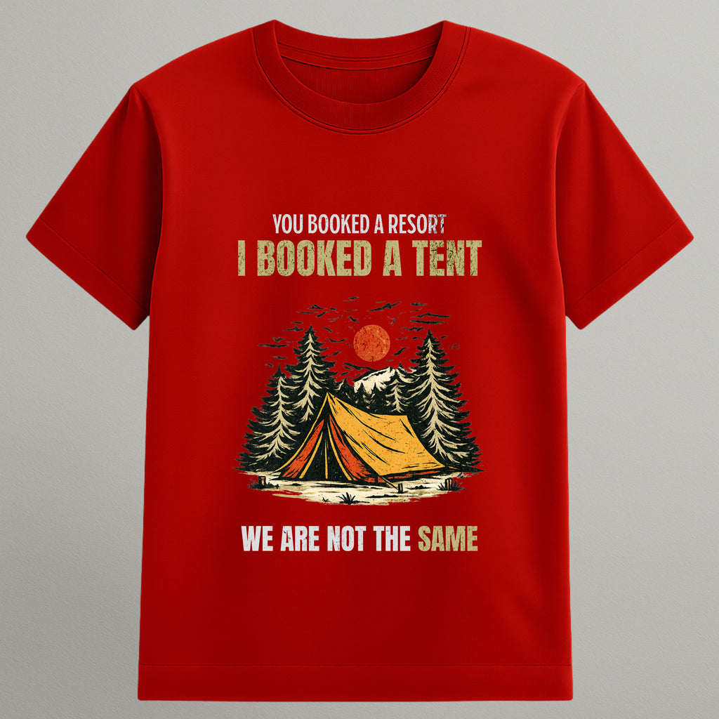 I Booked a Tent T-shirt