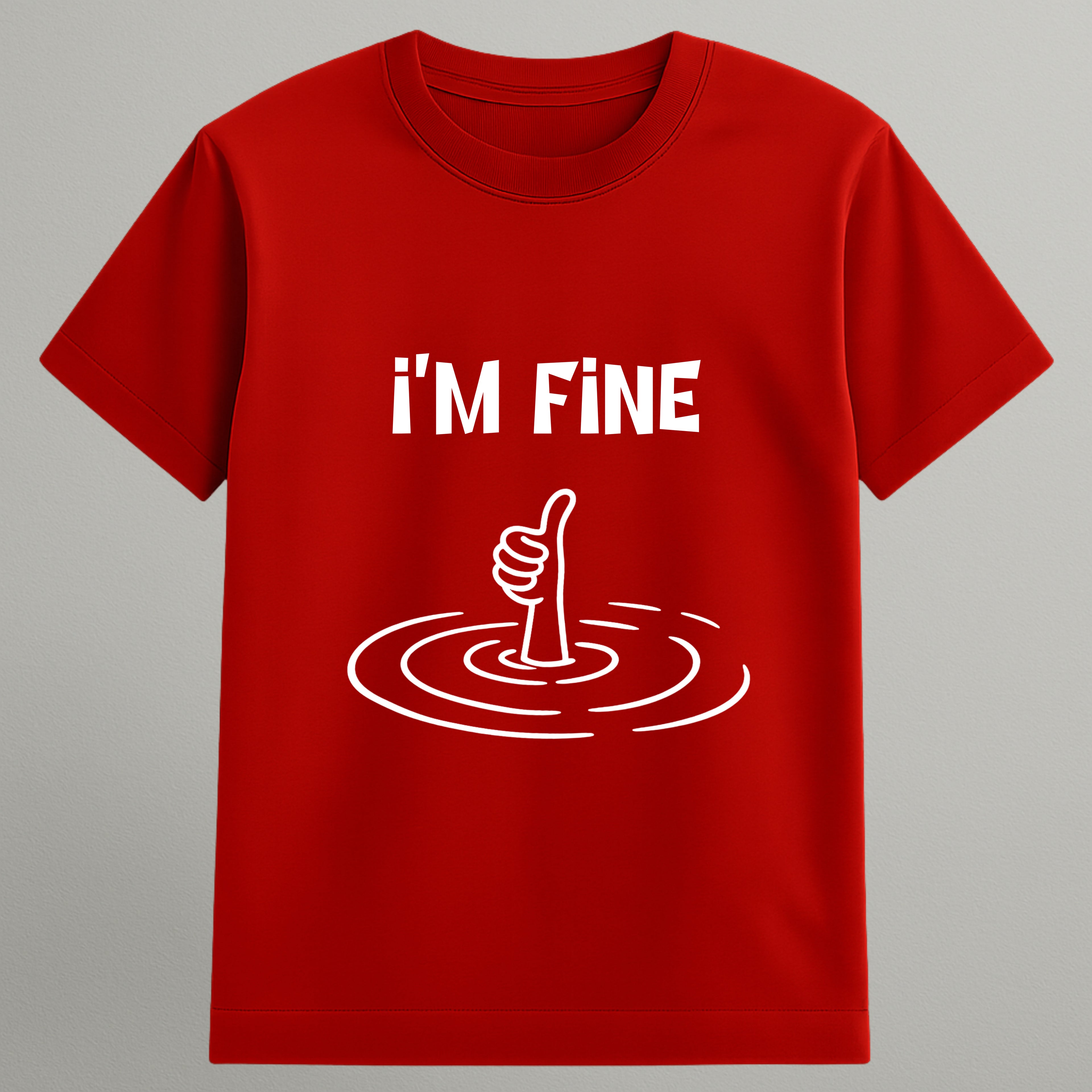 I'm Fine T-shirt