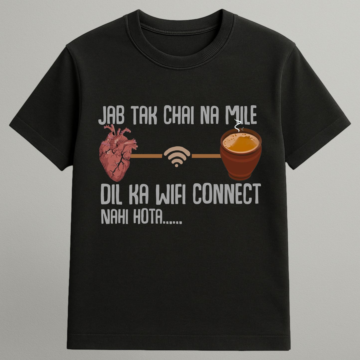 Chai Hain Dil ka Wi-fi T-shirt