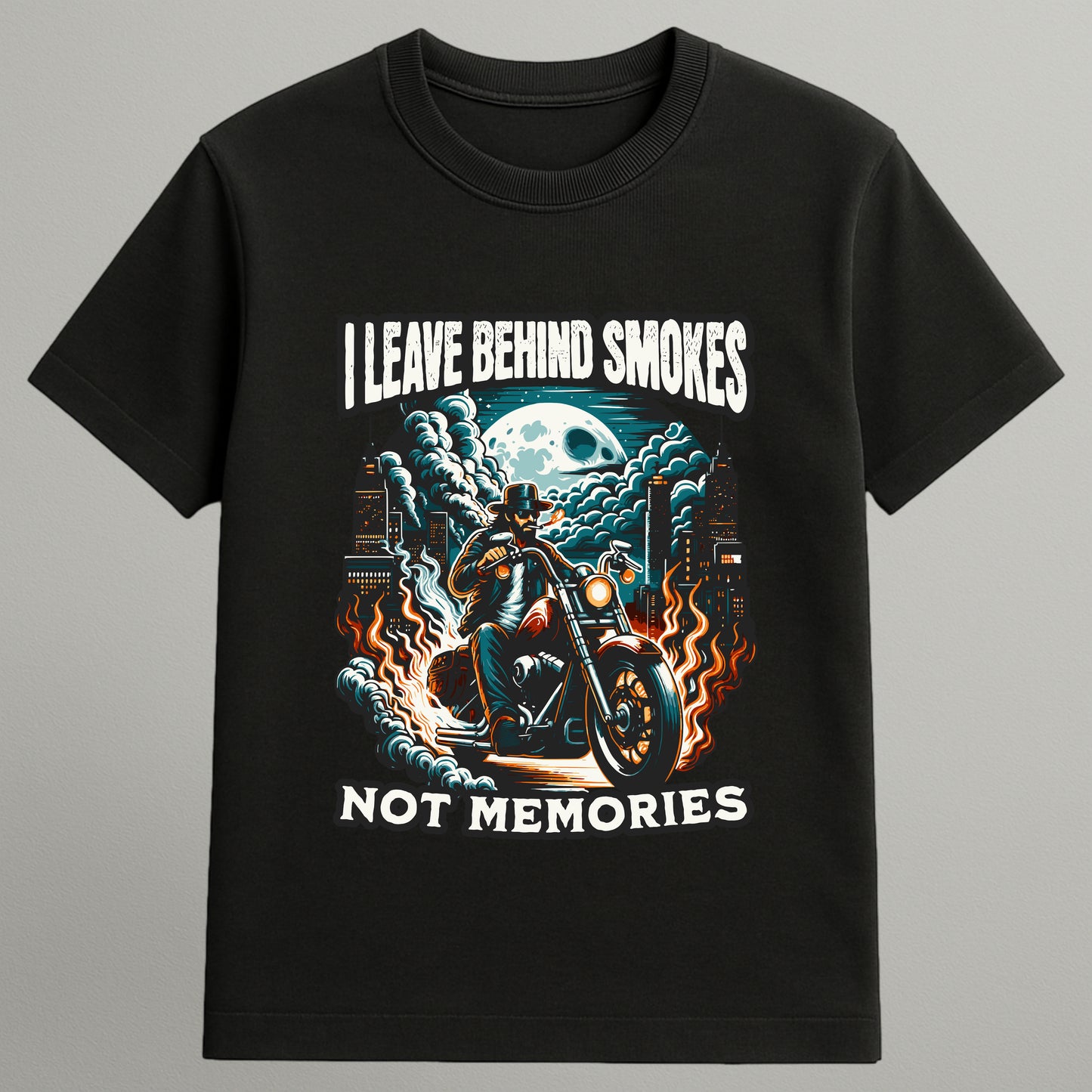 leave behind smoke not memories T-shirt