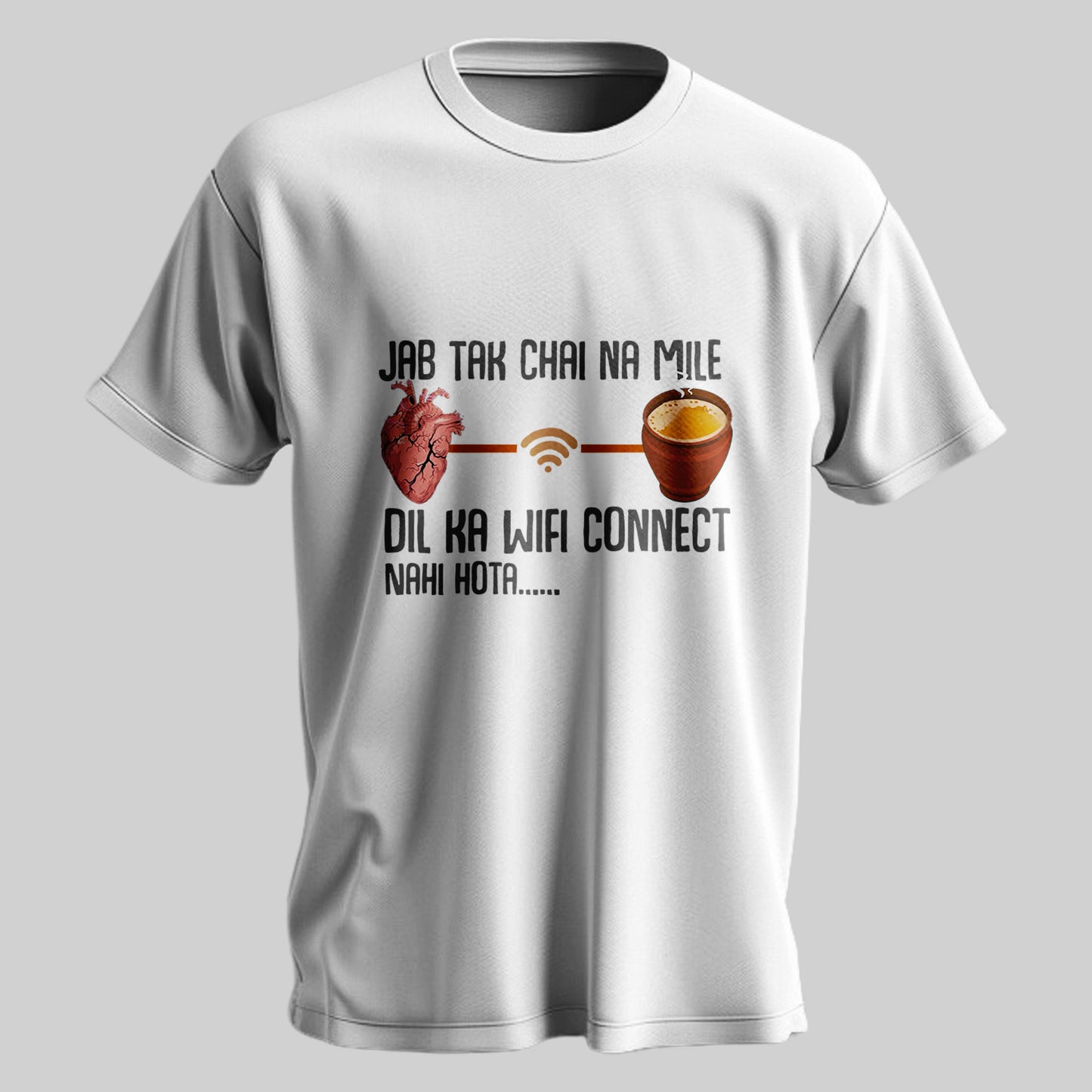 Chai Hain Dil ka Wi-fi T-shirt